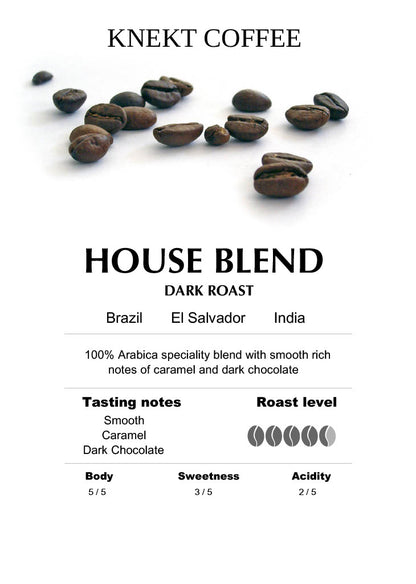 HOUSE BLEND DARK ROAST - KNEKT COFFEE