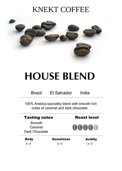 HOUSE BLEND - KNEKT COFFEE